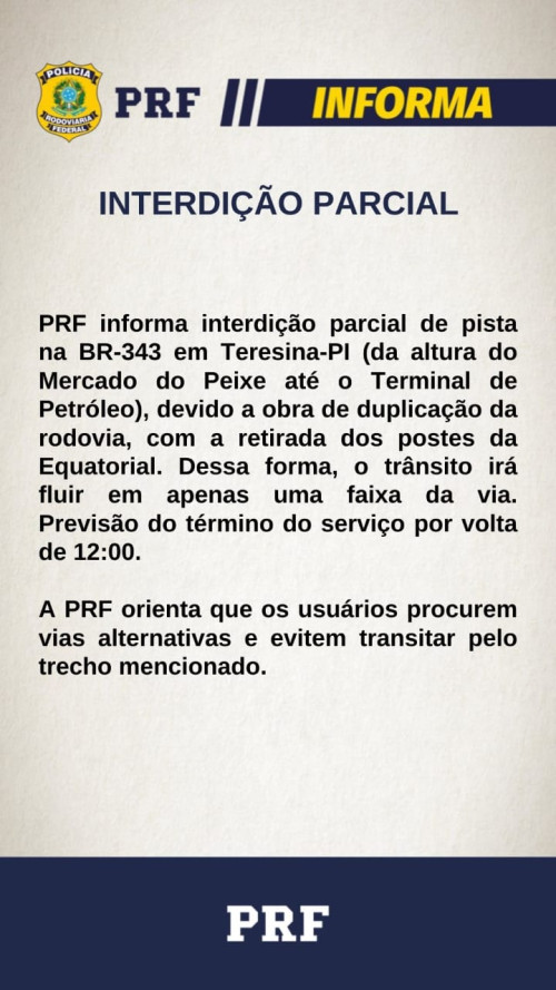 BR-343 em Teresina é parcialmente interditada para obras; veja trecho - (PRF)