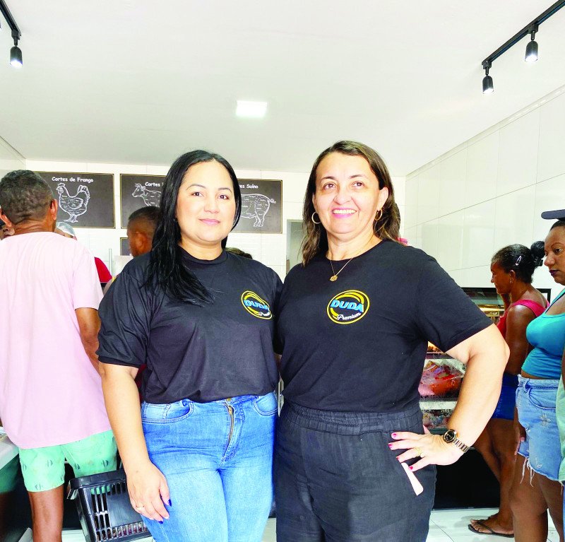 Empresárias: Aline Moreira Dias e Raquelane Miranda Sampaio, no último sábado inauguram com sucesso na cidade de União, Loja Duda Premium, uma Casa de Carnes Especiais. - (Arquivo Pessoal)