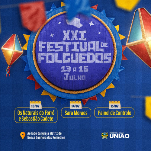 XXI Festival de Folguedos de União acontece de 13 a 15 de julho; confira atrações