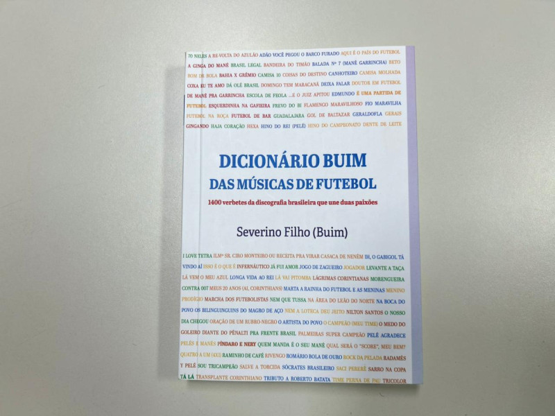 Dicionário Buim das Músicas de Futebol - (Wellington Oliveira / O DIA)