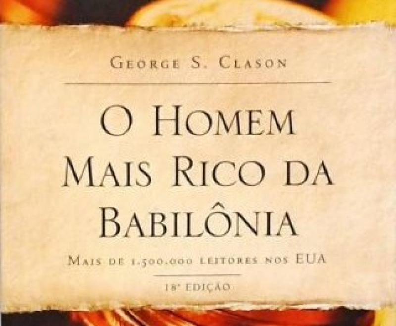 10 lições do livro: O homem mais rico da Babilônia.