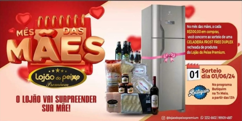 #MêsdasMães - Confira as Ofertas e Sorteios do Mês das Mães no Lojão do Peixe Premium - by Rainha dos Pescados Marinalda Oliveira. O Sorteio vai acontecer no dia 1º de Junho. Imperdível!!!  - (Divulgação)