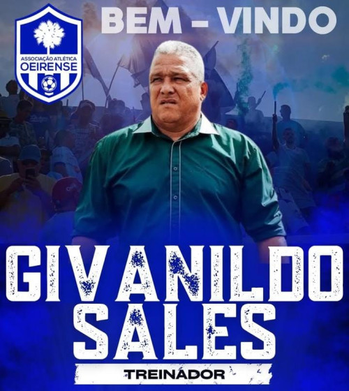 Givanildo Sales, novo técnico do Oeirense - (Reprodução / Oeirense)